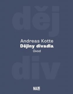 Dějiny divadla. Úvod