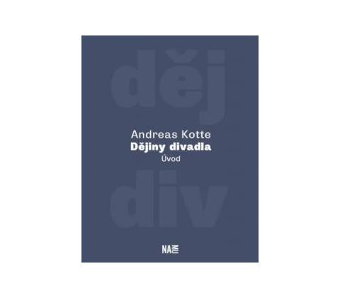 Dějiny divadla. Úvod