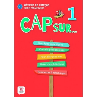 Cap Sur 1 A1.1 – Guide pédagogique