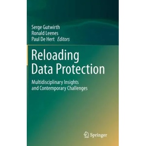 Reloading Data Protection | Serge Gutwirth, Ronald Leenes, Paul De Hert (2013)