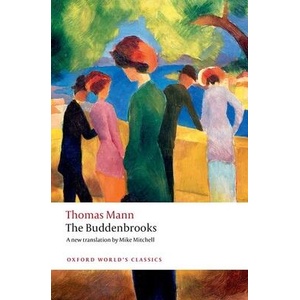 The Buddenbrooks | Ritchie Robertson, Mike Mitchell (ISBN: 9780198843238)