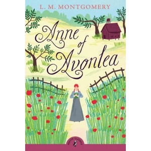 Anne of Avonlea | L. M. Montgomery (ISBN: 9780241736425)