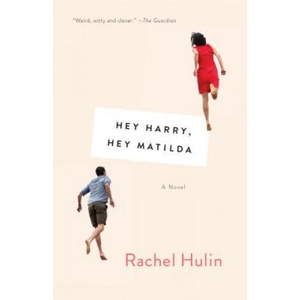 Hey Harry, Hey Matilda | Rachel Hulin (ISBN: 9781101973172)