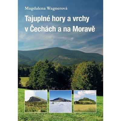 Tajuplné hory a vrchy v Čechách a na Moravě