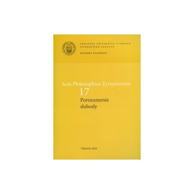 Acta Philosophica Tyrnaviensia 17