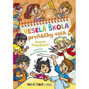 Veselá škola prvňáčky volá - První čtení s úkoly | Zuzana Pospíšilová (2025)
