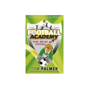 Football Academy: The Real Thing | Tom Palmer (ISBN: 9780141324692)