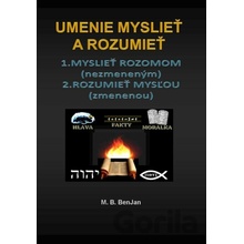 Umenie myslieť a rozumieť - M.B. BenJan