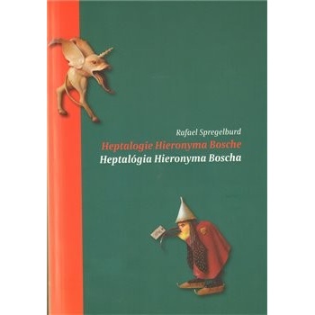 Rafael Spregelburd Heptalogie Hieronyma Bosche/ Heptalógia Hieronyma Bosche