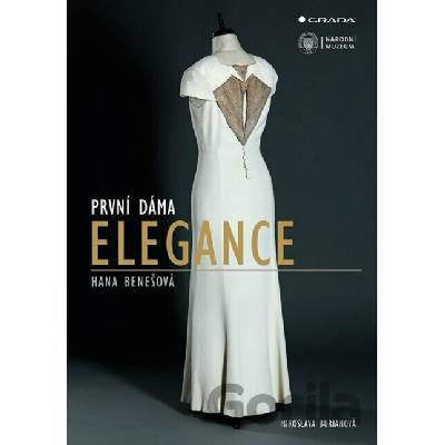 První dáma elegance Hana Benešová
