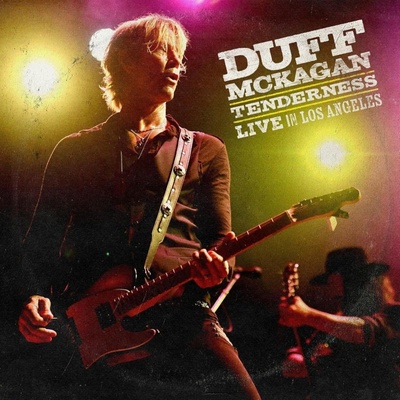 McKagan Duff: Tenderness: Live In Los Angeles - 2 CD