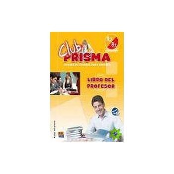 Club Prisma A2 + B1 Libro del profesor