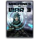 Machines at War 3