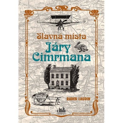 Slavná místa Járy Cimrmana