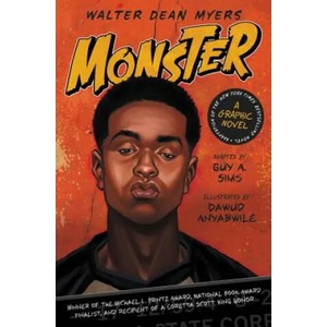 Monster: A Graphic Novel | Guy A Sims, Walter Dean Myers (ISBN: 9780062274991)