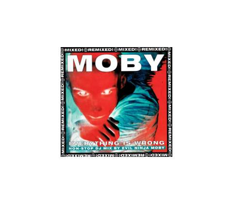 Moby - Everything Is Wrong - Rmx CD