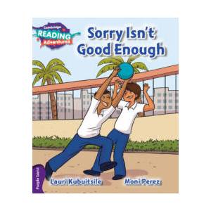 Cambridge Reading Adventures Sorry Isn't Good Enough Purple Band | Lauri Kubuitsile (ISBN: 9781108400817)