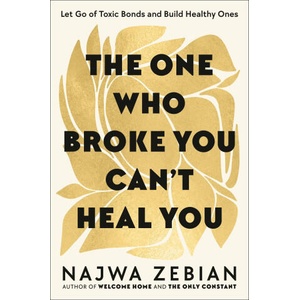 The One Who Broke You Can't Heal You (ISBN: 9781399720656)