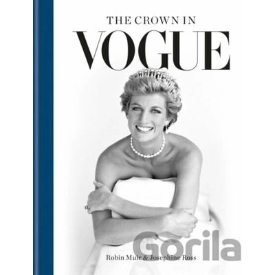 The Crown in Vogue - Muir Robin