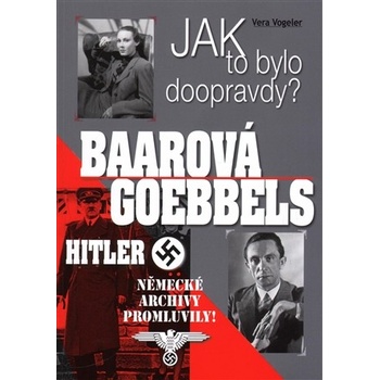 Nemilostivé léto L.B.. Literární rekonstrukce osudů Lídy Baarové v Berlíně v letech 1934-1938 - Vera Vogeler, Jindřich Brož - BVD