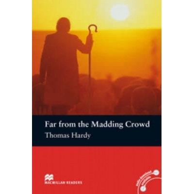 Far from the Madding Crowd - Thomas Hardy - retold by John Escott