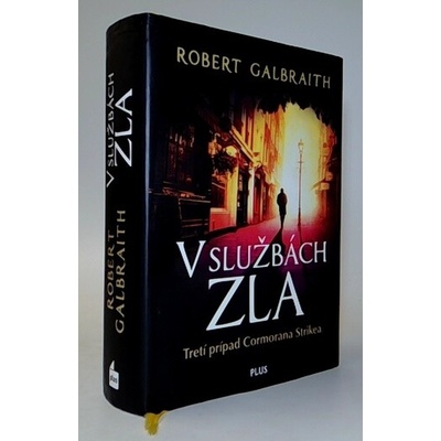 V službách zla - Robert Galbraith - pseudonym J. K. Rowlingové [SK]