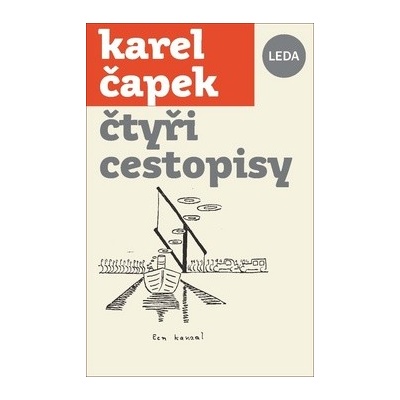 Čtyři cestopisy - Karel Čapek