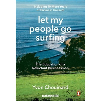 Let My People Go Surfing Chouinard Yvon