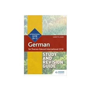 Pearson Edexcel International GCSE German Study and Revision Guide | Harriette Lanzer (ISBN: 9781510474987)