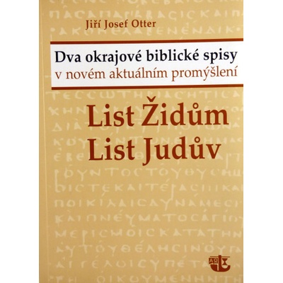 List Židům a List Judův - J. Otter Jiří