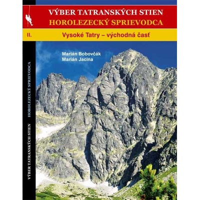 Výber tatranských stien - Horolezecký sprievodca II.
