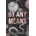 Independently published By Any Means | Eva Marks