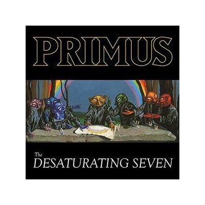 The Desaturating Seven - Primus CD
