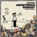 DE LA SOUL - AND THE ANONYMOUS NOBODY CD