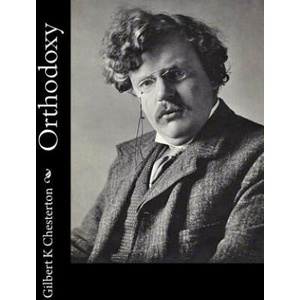 Orthodoxy | G. K. Chesterton (2014)