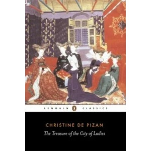 Treasure of the City of Ladies | Christine De Pizan (ISBN: 9780140449501)