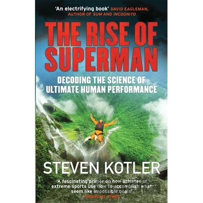Rise of Superman - Decoding the Science of Ultimate Human PerformancePaperback