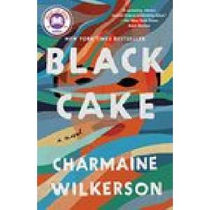 Black Cake | WILKERSON CHARMAINE (ISBN: 9780593358351)