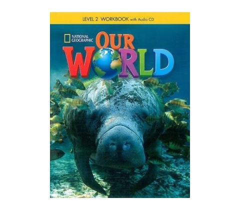 Our World 2 Workbook
