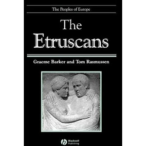 Etruscans | Graeme Barker, Tom Rasmussen (ISBN: 9780631220381)