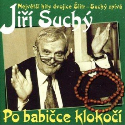 SUCHY JIRI PO BABICCE KLOKOCI CD
