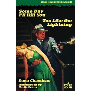 Some Day I'll Kill You / Too Like the Lightning (ISBN: 9798886011715)