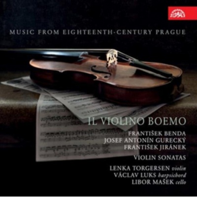 IL VIOLINO BOEMO: HUDBA PRAHY 18. STOLETI
