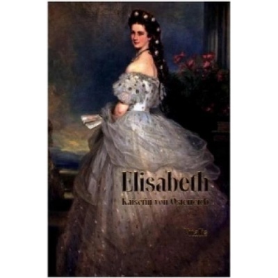 Elisabeth - Karl Tschuppik
