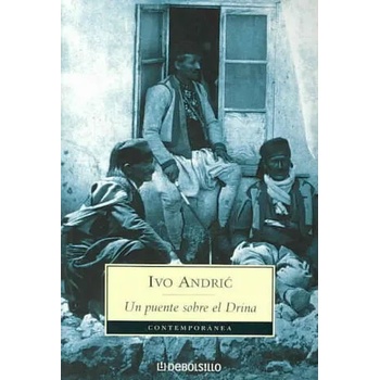 Image 1 of Un puente sobre el Drina | IVO ANDRIC