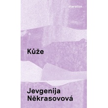 Kůže - Jevgenija Někrasovová