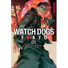 Watch Dogs Tokyo Volume 1: Volume 1 - Seiichi Shirato