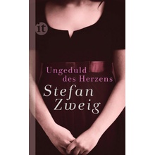 Ungeduld des Herzens - Zweig, Stefan