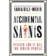 Accidental Saints - Bolz-Weber Nadia