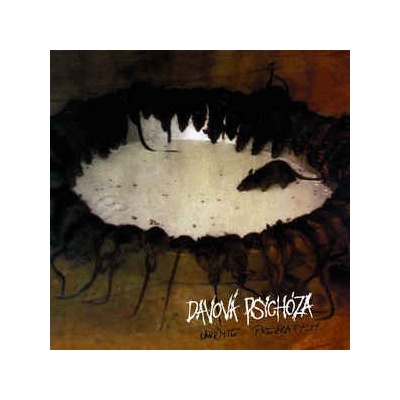 Davova Psychoza - Nakrmte Prezratych - 4 LP